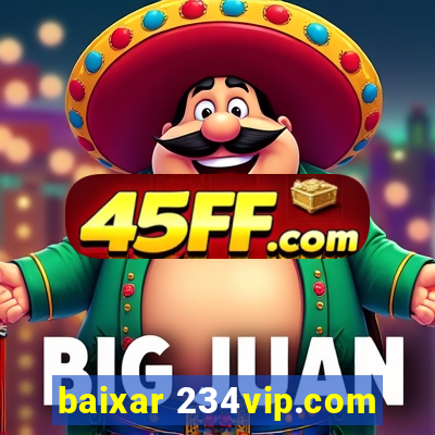 baixar 234vip.com